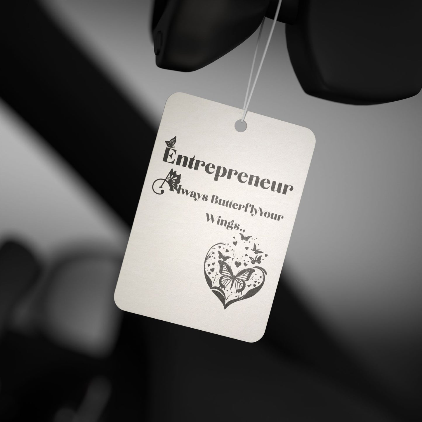 Entrepreneur Always Butterfly Your Wings Car Air Freshener