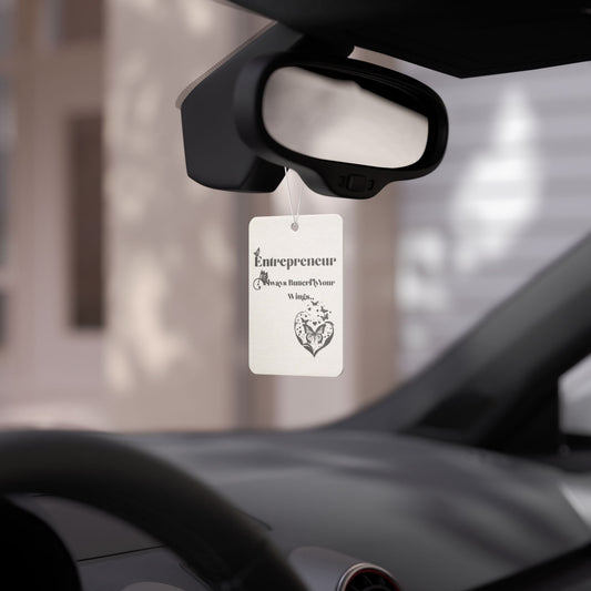 Entrepreneur Always Butterfly Your Wings Car Air Freshener