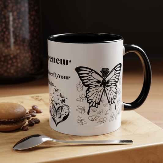 Entrepreneur Always Butterfly Your Wings Accent Coffee Mug (11, 15oz)