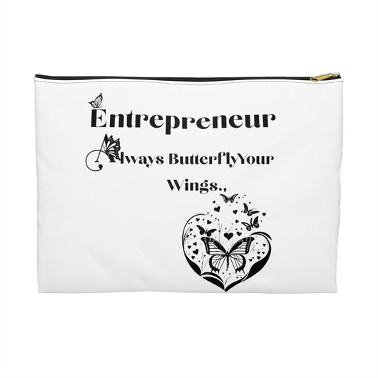 Entrepreneur Always Butterfly Your Wings Accessory Pouch